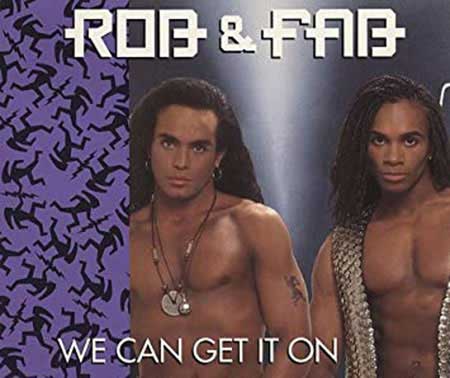 Rob and Fab, Milli Vanilli