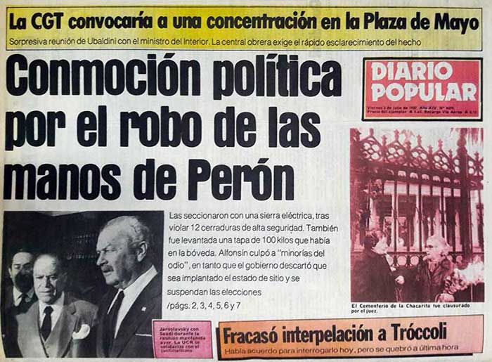 Conmoción política por el robo de las manos de Perón - el café de la historia